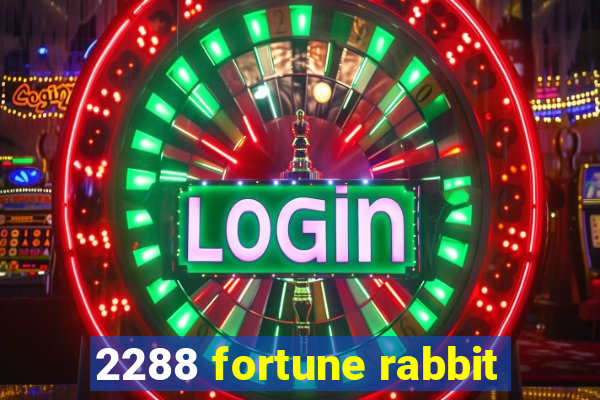 2288 fortune rabbit